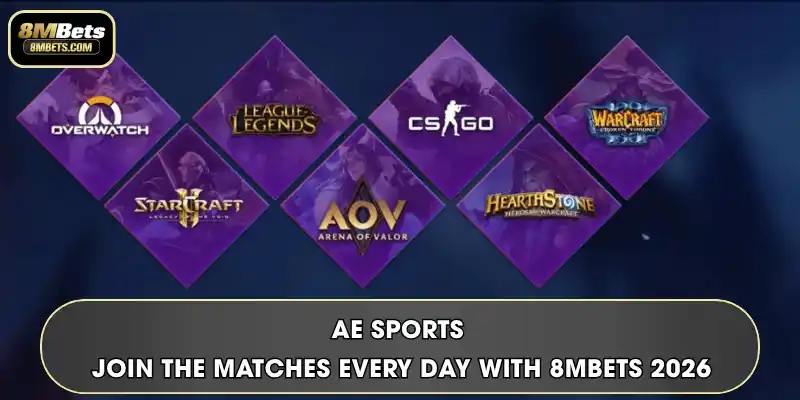 AE Sports - Join The Matches Every Day With 8MBets 2026