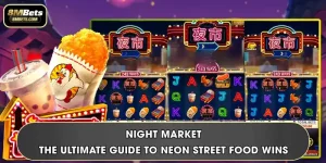 Night Market | The Ultimate Guide To Neon Street Food Wins