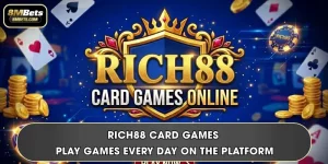 Rich88 Card Games - Play games every day on the platform