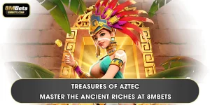 Treasures of Aztec | Master The Ancient Riches At 8MBets