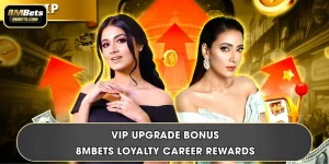 VIP Upgrade Bonus | 8MBets Loyalty Career Rewards